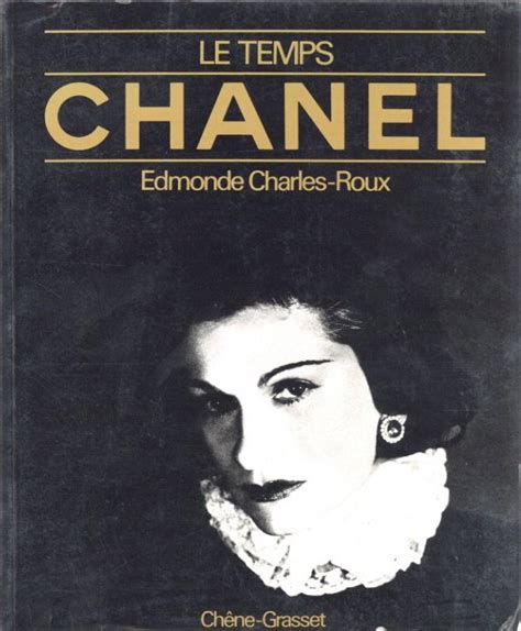 Le temps Chanel book by Edmonde Charles